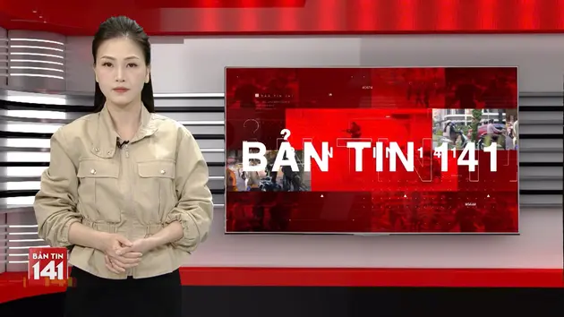 Bản tin 141 | 16/02/2025