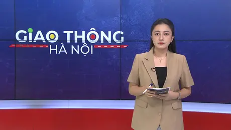 Giao thông Hà Nội | 16/06/2025
