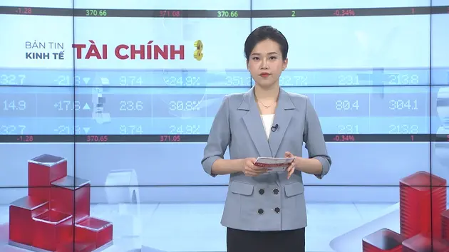 Bản tin Kinh tế Tài chính | 16/06/2025