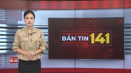 Bản tin 141 | 16/06/2025