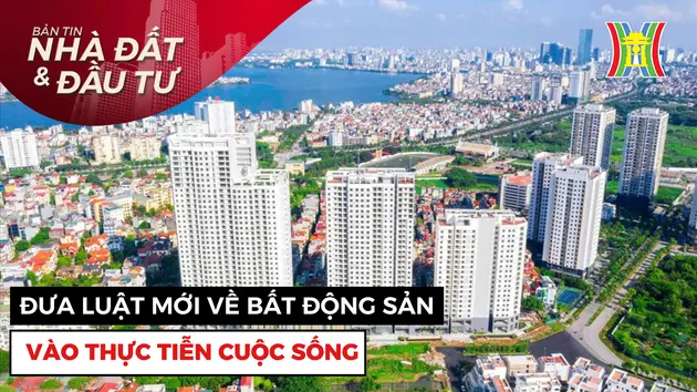 Bản tin Nhà đất và đầu tư | 16/10/2024