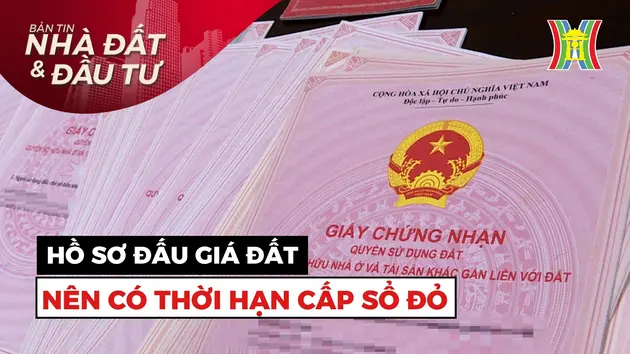 Bản tin Nhà đất và đầu tư | 17/05/2024