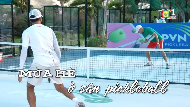 Mùa hè ở sân bóng pickleball | Nhịp sống Hà Nội | 17/08/2024