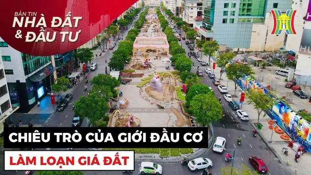 Bản tin Nhà đất và đầu tư | 17/09/2024