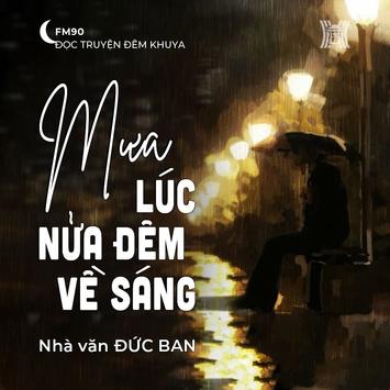 Truyện ‘Mưa lúc nửa đêm về sáng’ - Đức Ban
