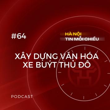 Xây dựng văn hóa xe buýt Thủ đô | Hà Nội tin mỗi chiều 