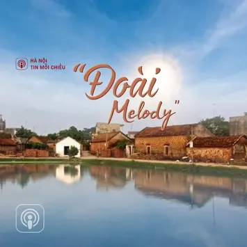 'Đoài Melody' - Thăng hoa nơi xứ Đoài 