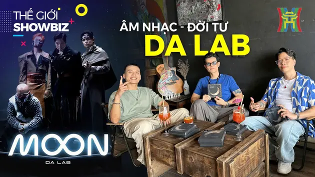 Da LAB: 'Các con tôi không biết bố nổi tiếng' | Thế giới Showbiz | 17/10/2024