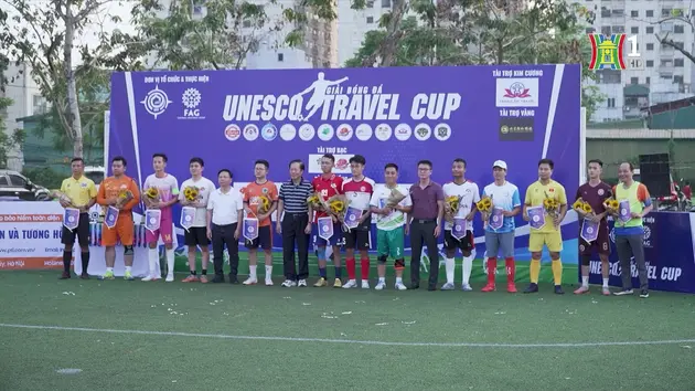 Khai mạc Giải Bóng đá UNESCO Travel Cup 