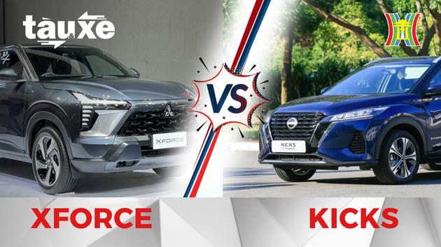 Tầm giá 700 triệu: chọn Mitsubishi Xforce hay Nissan Kicks?| Bản tin Tàu và xe | 18/03/2024