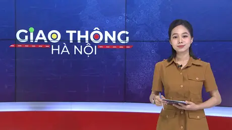 Giao thông Hà Nội | 18/05/2025