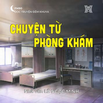 Truyện ngắn ‘Chuyện từ phòng khám’ - Lê Ngọc Minh
