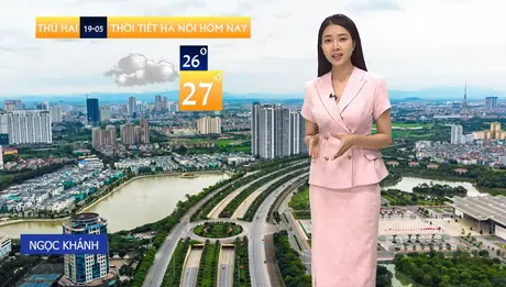 Dự báo thời tiết trưa | 19/05/2025