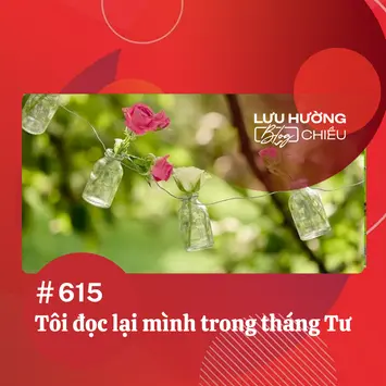 Tôi đọc lại mình trong tháng Tư