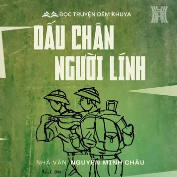 Tiểu thuyết 'Dấu chân người lính' (phần 15) - Nguyễn Minh Châu