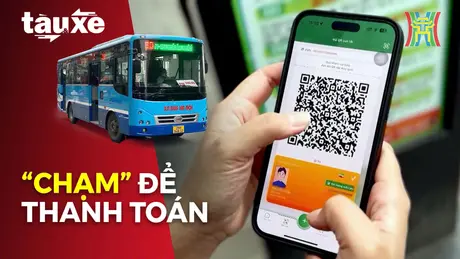 Vé xe buýt ảo 'chạm' để thanh toán, không cần Internet | Bản tin Tàu và Xe | 20/09/2024