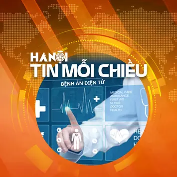Hồ sơ bệnh án điện tử có gì tiện ích? | Hà Nội tin mỗi chiều