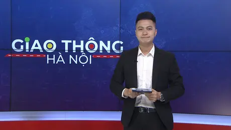 Giao thông Hà Nội | 21/05/2025