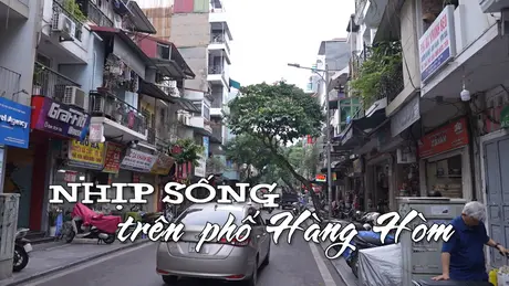 Nhịp sống trên phố Hàng Hòm | Nhịp sống Hà Nội | 21/05/2025