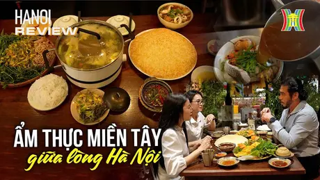 Khám phá ẩm thực miền Tây độc đáo giữa lòng Hà Nội | HANOI Review | 22/09/2024