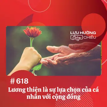 Lương thiện là sự lựa chọn của cá nhân với cộng đồng