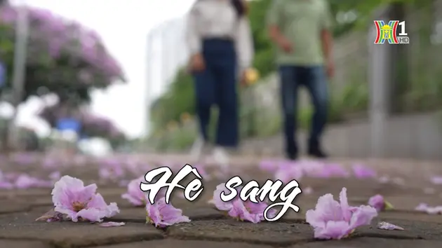 Hè sang | Nhịp sống Hà Nội | 23/05/2024