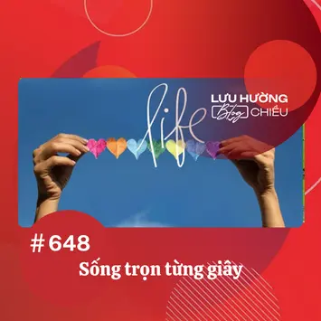 Sống trọn từng giây