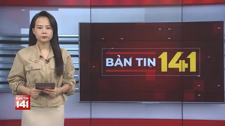Bản tin 141 | 23/05/2025
