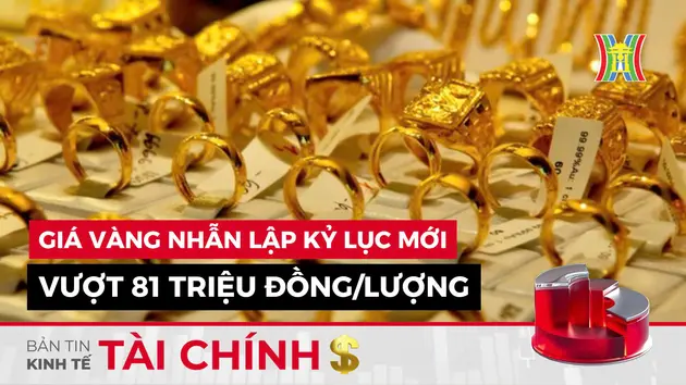 Bản tin Kinh tế Tài chính | 23/09/2024