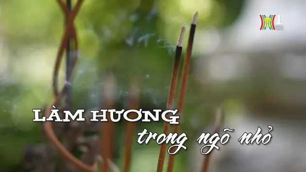 Làm hương trong ngõ nhỏ | Nhịp sống Hà Nội | 23/09/2024