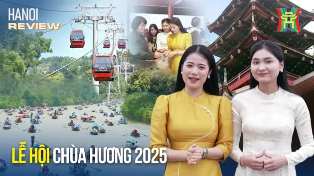 Có gì mới tại Lễ hội chùa Hương 2025? | HANOI Review | 23/02/2025