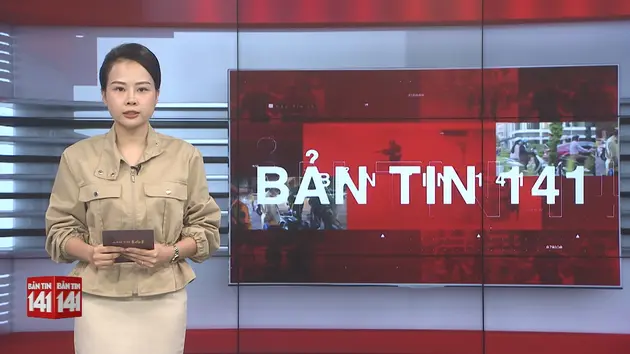 Bản tin 141 | 24/05/2025