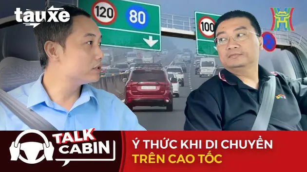 Talk cabin: Hành vi đi chậm nhưng bám làn trái trên cao tốc | Bản tin Tàu và Xe | 24/08/2024