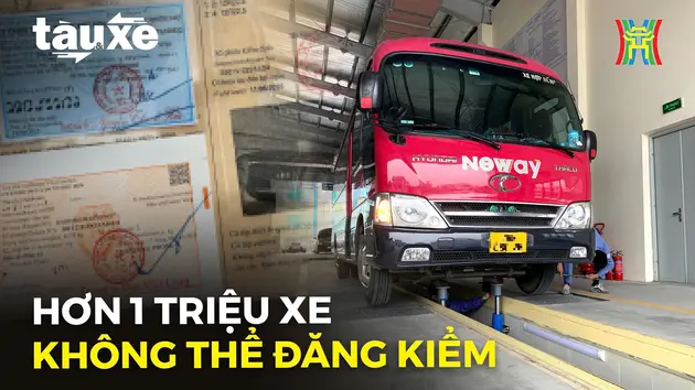 Hơn 1 triệu xe không thể đăng kiểm vì màu biển số khác với đăng ký | Bản tin Tàu và Xe | 25/02/2025