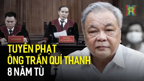 Ông Trần Quí Thanh bị tuyên án 8 năm tù