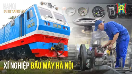 Có gì bên trong Xí nghiệp Đầu máy Hà Nội? | HANOI Review | 24/04/2025