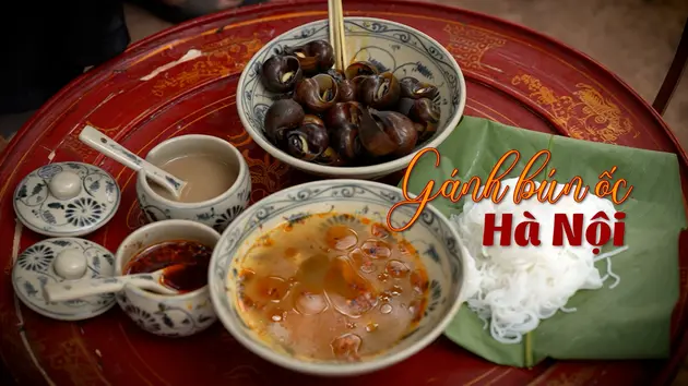 Gánh bún ốc nguội | Nghệ nhân Hà Nội | 26/04/2025