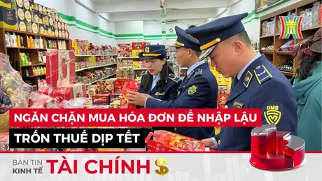 Bản tin Kinh tế Tài chính | 26/12/2024