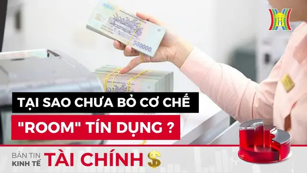 Bản tin Kinh tế Tài chính | 27/05/2024
