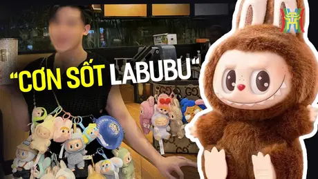 Đằng sau cơn sốt Labubu