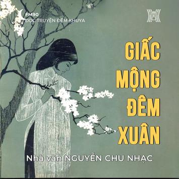 Truyện ngắn ‘Giấc mộng đêm xuân’ - Nguyễn Chu Nhạc
