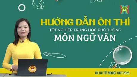 Ôn tập Ngữ văn: Kỹ năng viết đoạn văn nghị luận văn học (200 chữ)