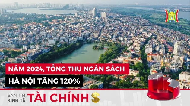 Bản tin Kinh tế Tài chính | 31/12/2024