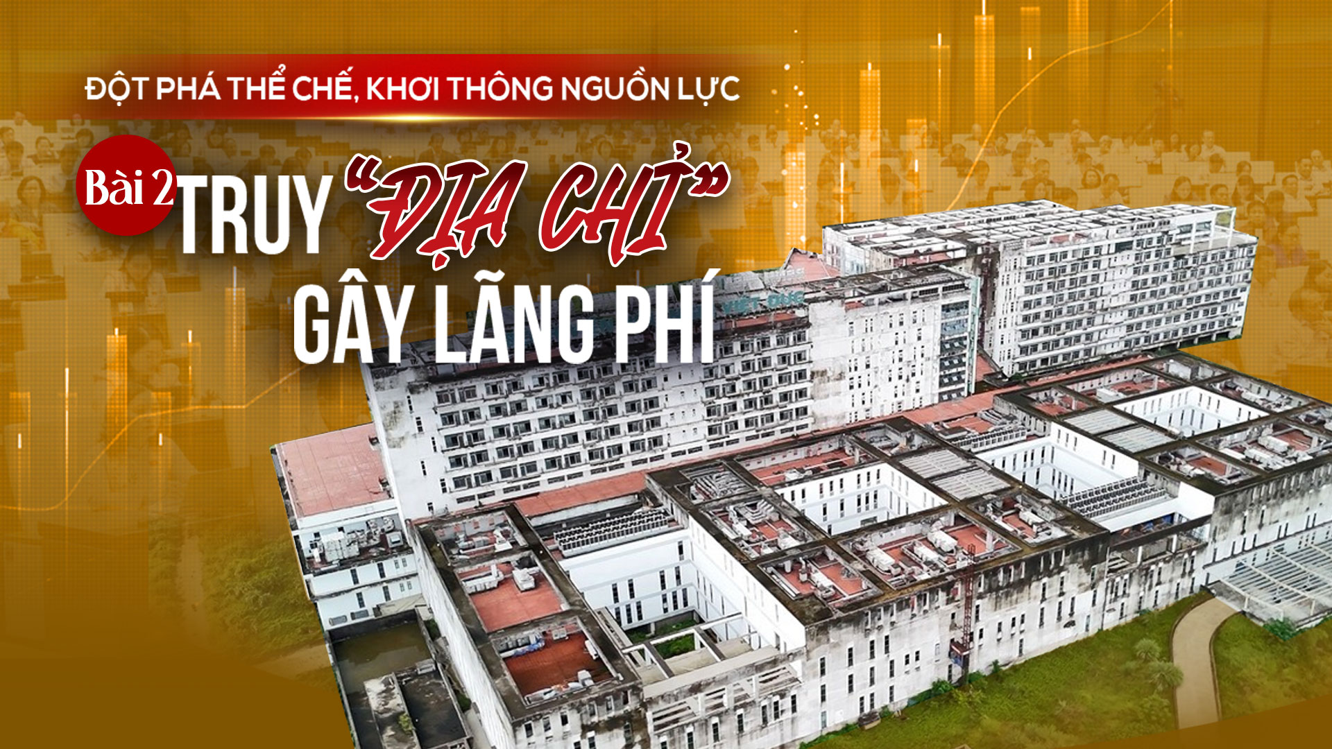 Truy 'địa chỉ' gây lãng phí