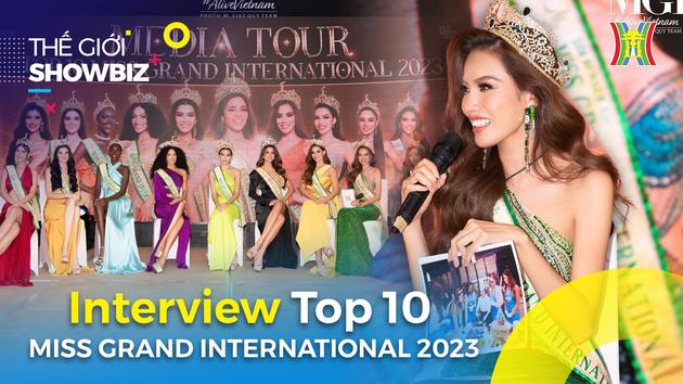 Top 10 Miss Grand International 2023 gửi lới nhắn đến fan Việt