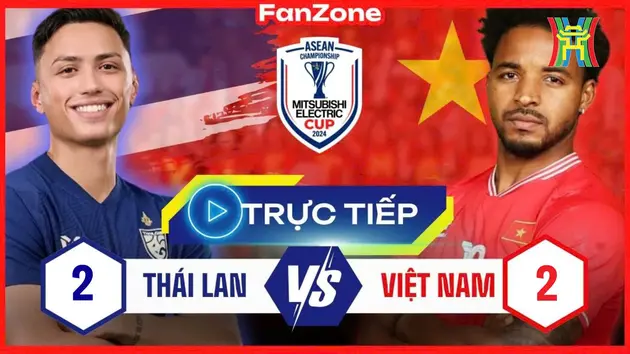 Thái Lan 2-2 Việt Nam: Tuấn Hải lập cú đúp