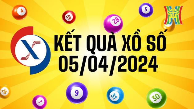 Kết quả Xổ số ba miền ngày 05/04/2024