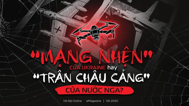 'Mạng nhện' của Ukraine hay 'Trân Châu Cảng' của nước Nga?