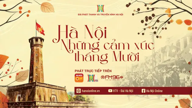 Hà Nội - Những cảm xúc tháng 10