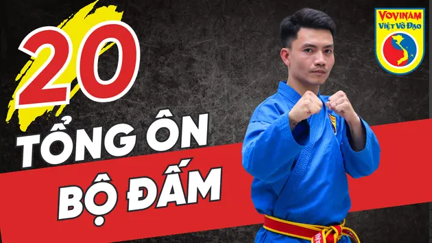 Học võ Vovinam - Tập 20: Tổng ôn Bộ đấm